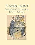 Sister and I from Victoria to London by 