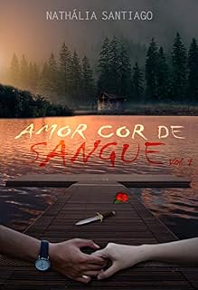Livro Amor Cor de Sangue: Vol. 1