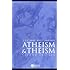 Atheism and Theism
