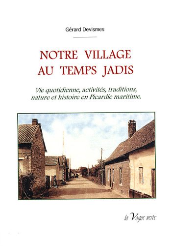 Notre village au temps jadis