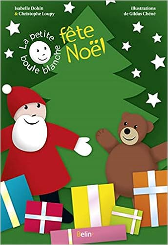 La Petite Boule Blanche Fête Noël Isabelle Dohin