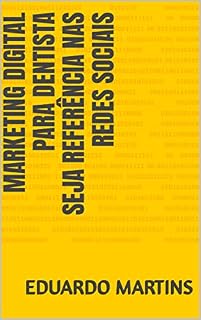 Livro Marketing Digital e Vendas para Dentistas