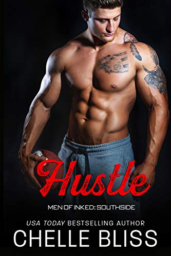 Hustle (Men of Inked: Southside Book 4)