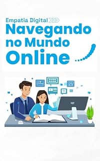 Livro EMPATIA DIGITAL: Navegando no Mundo Online