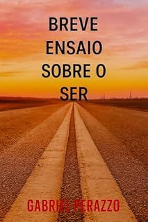Livro Breve Ensaio Sobre o Ser: 2ª Edição