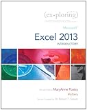 Exploring: Microsoft Excel 2013, Introductory (Exploring for Office 2013) by 