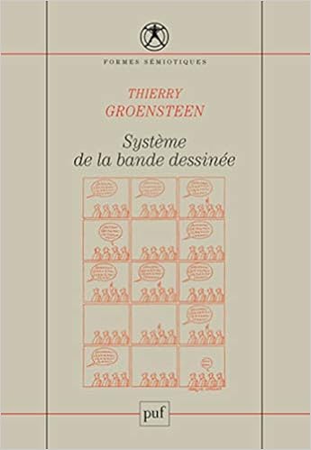 Amazon Fr Systeme De La Bande Dessinee Groensteen Thierry Livres