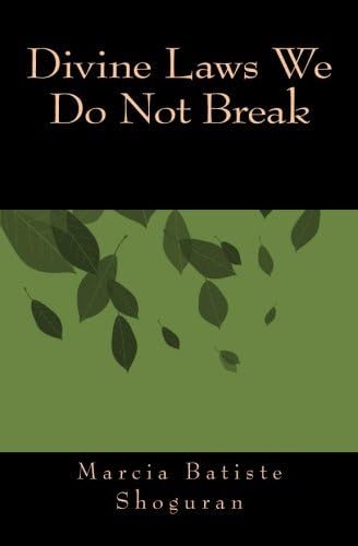 Divine Laws We Do Not Break