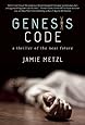 Genesis Code: A Thriller of the Near Future