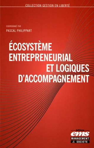 Écosystème entrepreneurial et logiques d'accompagnement