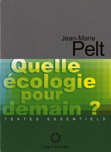 Quelle écologie pour demain ?