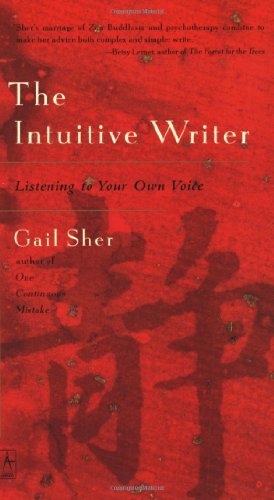 The Intuitive Writer: Listening to Your Own Voice (Compass) by Gail Sher (2002-03-26)