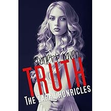 Truth (The Zara Chronicles Book 2)