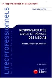 Responsabilités civile et pénale des médias