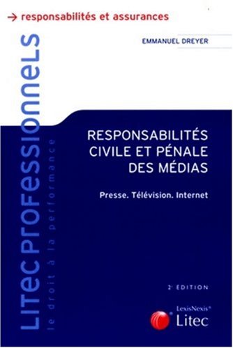 Responsabilités civile et pénale des médias