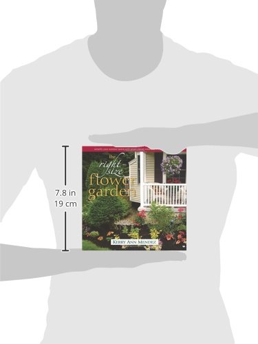 image for St. Lynn's Press The Right-Size Flower Garden: Simplify Your Outdoor S