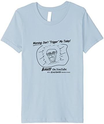 Kids Buggy "Don't Trigger Me Today!" T-shirt (Light color) 10 Baby Blue