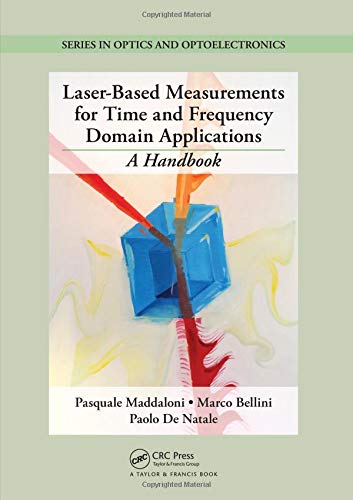 Laser-Based Measurements for Time and Frequency Domain Applications: A Handbook (Series in Optics and Optoelectronics) - Thumbnail 2