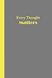 Sketchbook: Every Thought Matters