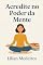 Livro Acredite no poder da mente