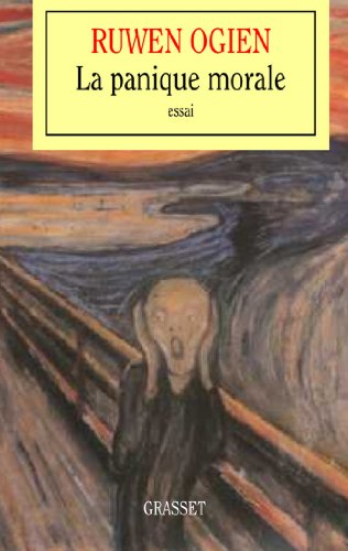 La panique morale (essai français) (French Edition)