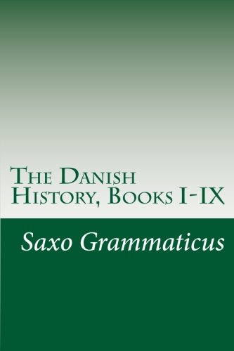 The Danish History, Books I-IX