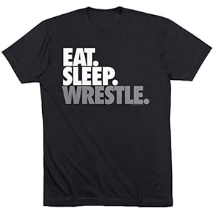 Eat Sleep Wrestle T-Shirt | Wrestling Tees by ChalkTalk Sports | Multiple Colors | Youth and Adult Sizes