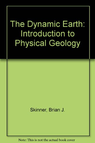 The Dynamic Earth: Introduction to Physical Geology