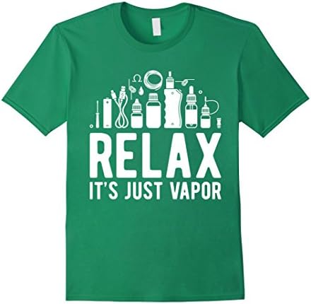 Men's Relax it' just Vapor - Vape T Shirt XL Kelly Green