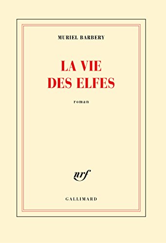 La vie des elfes: roman