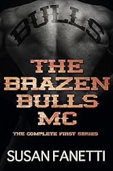 The Brazen Bulls MC: The Complete First Series