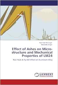 Amazon.com: Effect of Ashes on Micro-structure and 