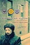Binocular Vision: New & Selected Stories by