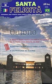 Livro Santa Felicità Magazine 6 : A revista do bairro mais charmoso de Curitiba