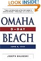 Omaha Beach: D-Day, June 6, 1944 by Joseph Balkoski