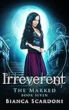 Irreverent: A Dark Paranormal Romance