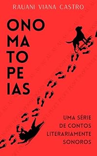 Livro Onomatopeias: Uma série de contos literariamente sonoros