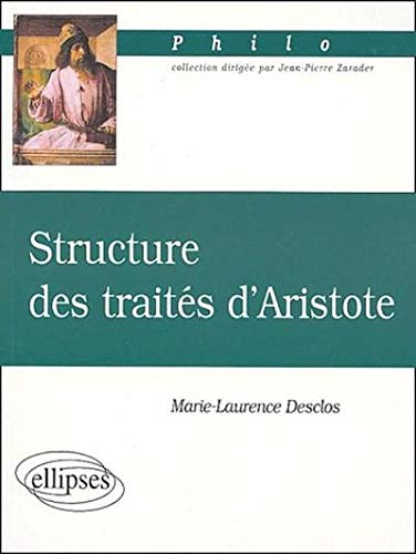 Structure des traités d'Aristote by (Paperback)