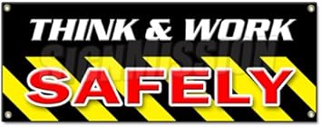 Amazon Com Think Work Safely Banner Sign Worker Procedure Osha