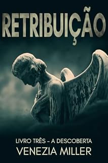 Livro Retribuição (A descoberta Livro 3)