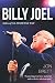 Billy Joel: Tales Of An Innocent Fan - Featuring Fresh New Material and Exclusive Photographs by Jon Brett