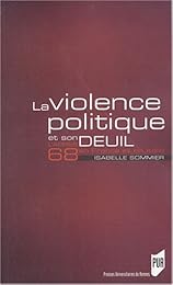 La  violence politique et son deuil