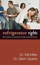 Refrigerator Rights: Our Crucial Need for Close Connection