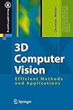3D Computer Vision: Efficient Methods and Applications (X.media.publishing)