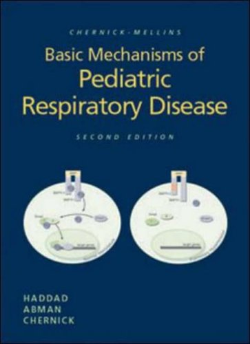 BASIC MECHANISMS OF PEDIATRIC RESPIRATORY DISEASE