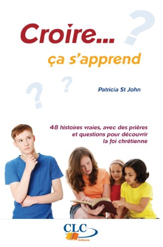 Croire... ça s'apprend by (Paperback)
