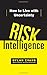 Book cover for Risk Intelligence: How to Live with Uncertainty