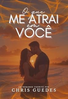 Livro O Que me Atrai em Você