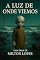 Livro A Luz de Onde Viemos