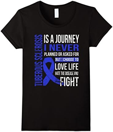 Women's Tuberous Sclerosis is a journey i choose fight t shirt Medium Black